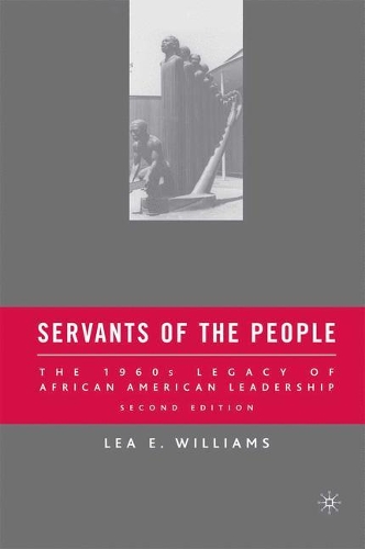 Бумажная книга «Servants of the People: The 1960s Legacy of African American Leadership», автор Л. Уильямс - фото №1