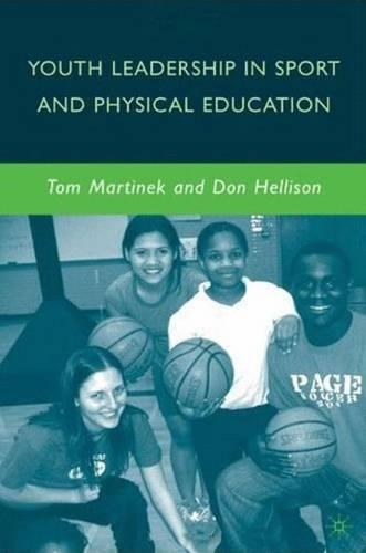 Бумажная книга «Youth Leadership in Sport and Physical Education», авторов Д. Хеллисон, Т. Мартинек - фото №1