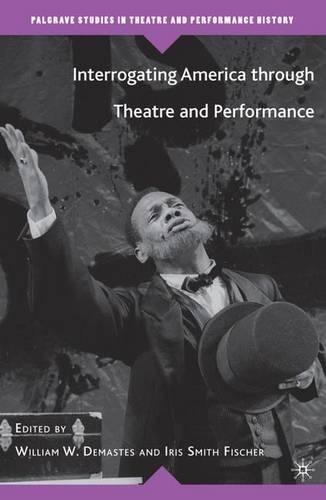 Бумажная книга «Interrogating America through Theatre and Performance», автор Айрис Смит Фишер - фото №1