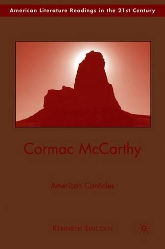 Паперова книга «Cormac McCarthy: American Canticles», автор К. Лінкольн - фото №1