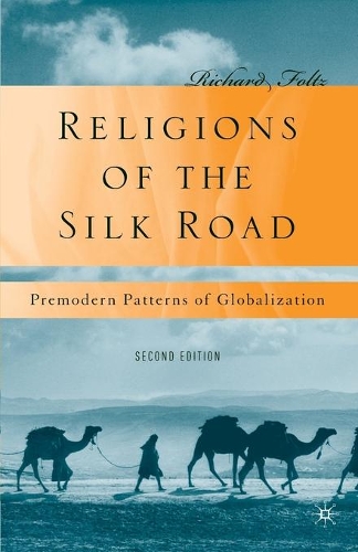 Бумажная книга «Religions of the Silk Road: Premodern Patterns of Globalization», автор Р. Фольц - фото №1