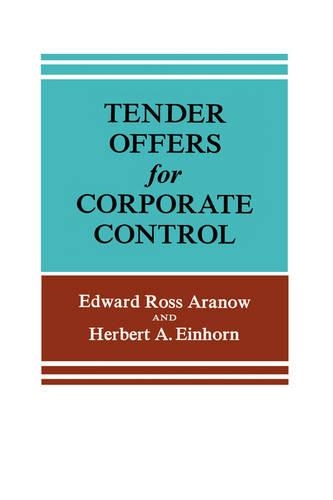 Бумажная книга «Tender Offers for Corporate Control», авторов Эдвард Росс Араноу, Герберт А. Эйнхорн - фото №1