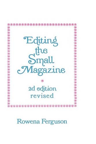 Паперова книга «Editing the Small Magazine», автор Ровена Фергюсон - фото №1