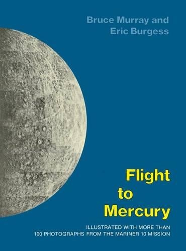 [object Object] «Flight to Mercury», авторів Брюс К. Мюррей, Ерік Берджесс - фото №1