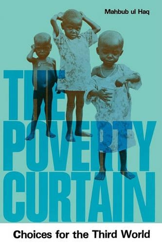 Бумажная книга «The Poverty Curtain: Choices for the Third World», автор Махбуб уль Хак - фото №1