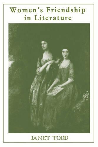 Паперова книга «Women's Friendship in Literature», автор Джанет Тодд - фото №1