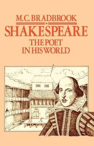 Бумажная книга «Shakespeare: The Poet in His World», автор М. К. Брэдбрук - фото №1