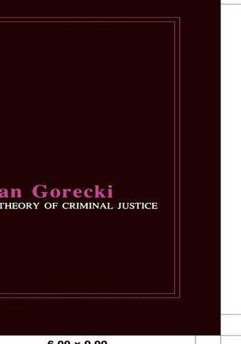Бумажная книга «A Theory of Criminal Justice», автор Ян Гурецкий - фото №1