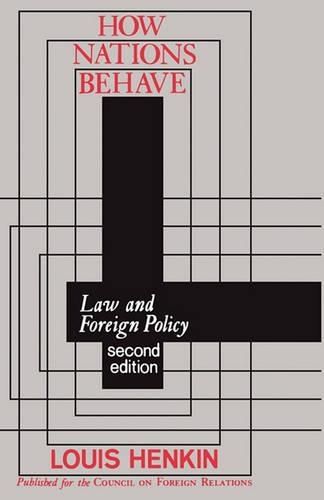 Бумажная книга «How Nations Behave: Law and Foreign Policy», автор Луис Хенкин - фото №1