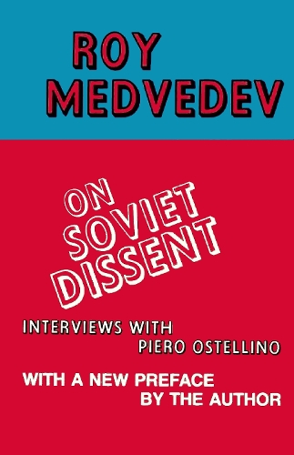Паперова книга «On Soviet Dissent: Interviews with Piero Ostellino», автор Рой А. Медведєв - фото №1
