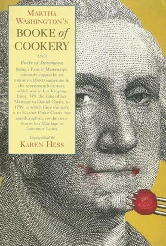 Бумажная книга «Martha Washington's Booke of Cookery and Booke of Sweetmeats», автор Марта Вашингтон - фото №1