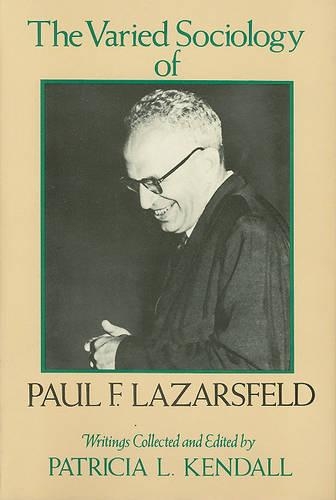 Бумажная книга «The Varied Sociology of Paul F. Lazarsfeld: Writings», автор Пол Ф. Лазарсфельд - фото №1