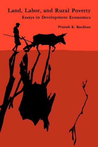 Бумажная книга «Land, Labor, and Rural Poverty: Essays in Development Economics», автор Пранаб К. Бардхан - фото №1