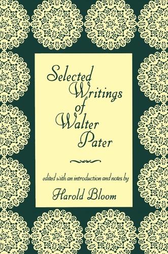 Бумажная книга «Selected Writings of Walter Pater», автор Гарольд Блум - фото №1