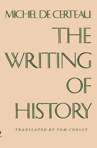 Бумажная книга «The Writing of History», автор Мишель де Серто - фото №1
