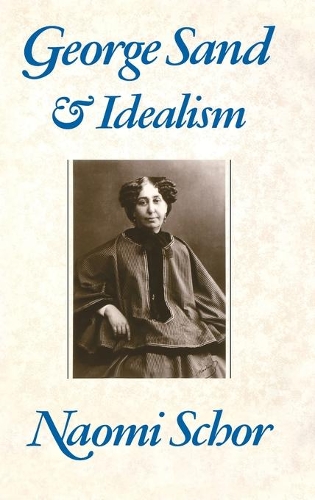 Бумажная книга «George Sand and Idealism», автор Наоми Шор - фото №1