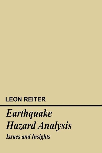 Бумажная книга «Earthquake Hazard Analysis: Issues and Insights», автор Леон Райтер - фото №1