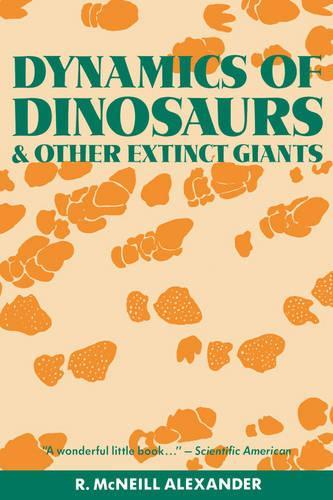Паперова книга «Dynamics of Dinosaurs and Other Extinct Giants», автор Р. Макніл Александр - фото №1