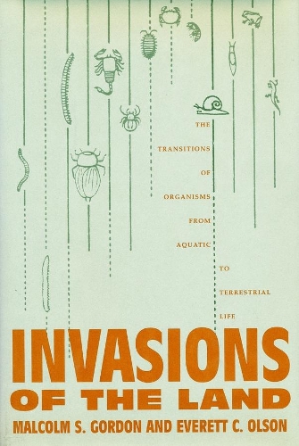 Паперова книга «Invasions of the Land: The Transitions of Organisms from Aquatic to Terrestrial Life», авторів Еверетт К. Олсон, Малкольм Гордон - фото №1