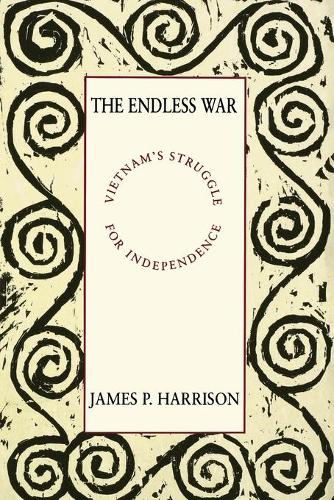 Бумажная книга «The Endless War: Vietnam’S Struggle for Independence», автор Джеймс П. Харрисон - фото №1