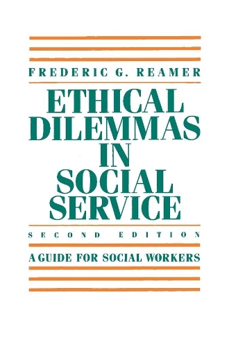 Бумажная книга «Ethical Dilemmas in Social Service: A Guide for Social Workers», автор Фредерик Г. Ример - фото №1