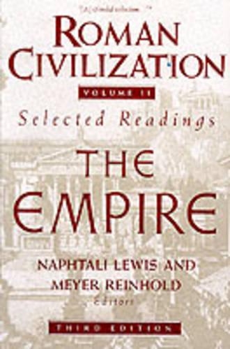 Бумажная книга «Roman Civilization: Selected Readings: The Empire, Volume 2», автор Нафтали Льюис - фото №1