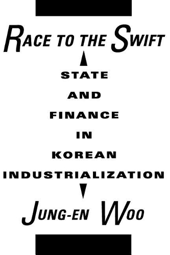 Бумажная книга «Race to the Swift: State and Finance in Korean Industrialization», автор Чжун-эн У - фото №1