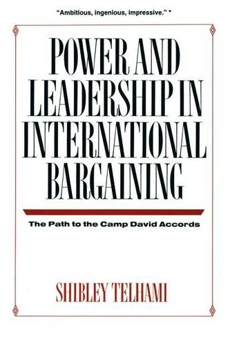 Паперова книга «Power and Leadership in International Bargaining: The Path to the Camp David Accords», автор Шиблі Телхамі - фото №1