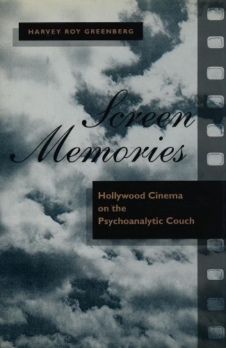 Паперова книга «Screen Memories: Hollywood Cinema on the Psychoanalytic Couch», автор Харві Грінберг - фото №1