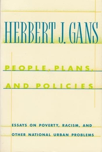 Паперова книга «People, Plans, and Policies: Essays on Poverty, Racism, and Other National Urban Problems», автор Герберт Дж. Ганс - фото №1