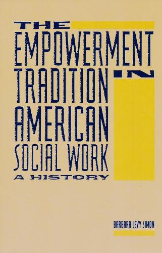 Бумажная книга «The Empowerment Tradition in American Social Work: A History», автор Барбара Леви Саймон - фото №1
