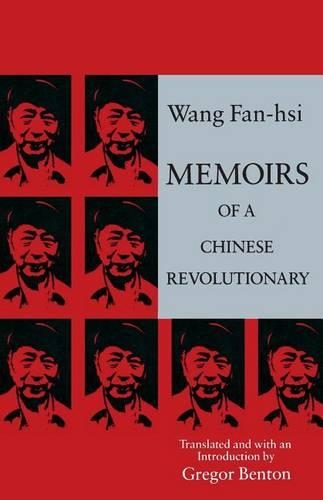 Бумажная книга «Memoirs of a Chinese Revolutionary», автор Фан Си Ван - фото №1