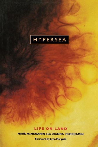 Бумажная книга «Hypersea: Life on Land», авторов Дианна Л. МакМенамин, Марк А. С. Макменамин - фото №1
