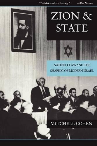 Паперова книга «Zion and State: Nation, Class, and the Shaping of Modern Israel», автор Мітчелл Коен - фото №1