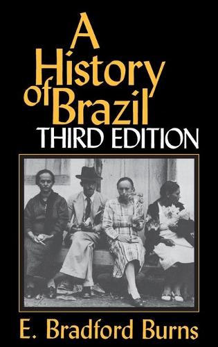 Бумажная книга «A History of Brazil», автор Э. Брэдфорд Бернс - фото №1