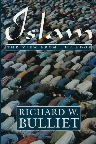 Бумажная книга «Islam: The View from the Edge», автор Ричард Буллит - фото №1