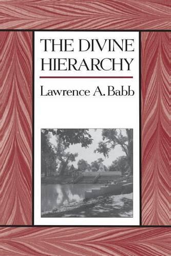 Бумажная книга «The Divine Hierarchy: Popular Hinduism in Central India», автор Лоуренс А. Бабб - фото №1