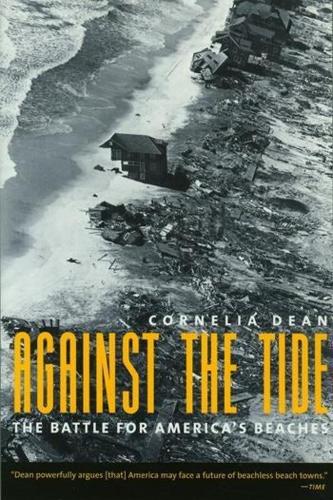 Бумажная книга «Against the Tide: The Battle for America's Beaches», автор Корнелия Дин - фото №1