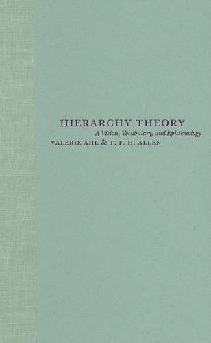 Паперова книга «Hierarchy Theory: A Vision, Vocabulary, and Epistemology», авторів Т. Ф. Г. Аллен, Валері Аль - фото №1