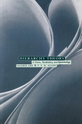 [object Object] «Hierarchy Theory: A Vision, Vocabulary, and Epistemology», авторов Т. Ф. Х. Аллен, Валери Аль - фото №1