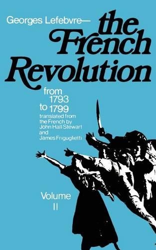 Бумажная книга «The French Revolution: From Its Origins to 1793», автор Жорж Лефевр - фото №1