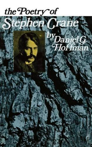 Бумажная книга «The Poetry of Stephen Crane», автор Дэниел Хоффман - фото №1