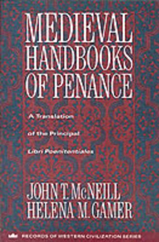 Бумажная книга «Medieval Handbooks of Penance: A Translation of the Principal Libri Poenitentiales», авторов Хелена М. Геймер, Джон Макнилл - фото №1