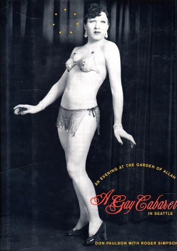 Паперова книга «An Evening at the Garden of Allah: A Gay Cabaret in Seattle», авторів Дон Полсон, Роджер Сімпсон - фото №1