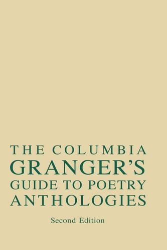 Паперова книга «Columbia Granger's® Guide to Poetry Anthologies», авторів Естер Крейн, Лінда Стернберг Кац, Вільям Кац - фото №1