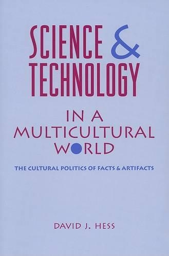 Паперова книга «Science and Technology in a Multicultural World: The Cultural Politics of Facts and Artifacts», автор Девід Дж. Гесс - фото №1