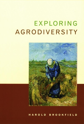 Бумажная книга «Exploring Agrodiversity», автор Гарольд Брукфилд - фото №1