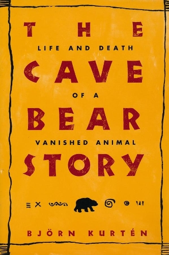 Бумажная книга «The Cave Bear Story: Life and Death of a Vanished Animal», автор Бьорн Куртен - фото №1