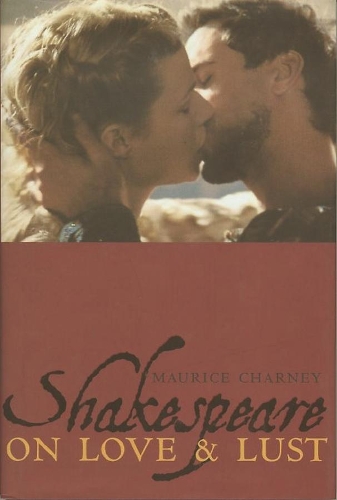 Бумажная книга «Shakespeare on Love and Lust», автор Морис Чарни - фото №1
