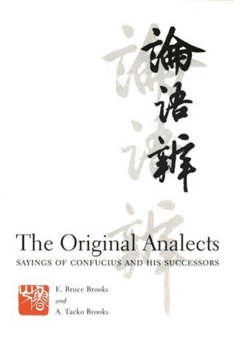 Бумажная книга «The Original Analects: Sayings of Confucius and His Successors», авторов A. Таеко. Брукс, Э. Брукс - фото №1